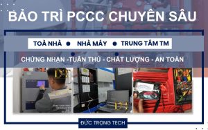 Dịch Vụ Bảo Trì Hệ Thống PCCC Chuyên Sâu