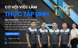 Đức Trọng Tech Tuyển thực tập sinh TPHCM