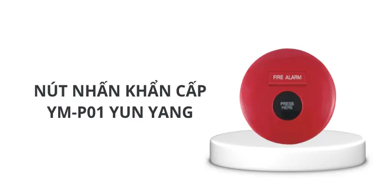 tổng quan nút nhấn khẩn báo cháy YM-P01